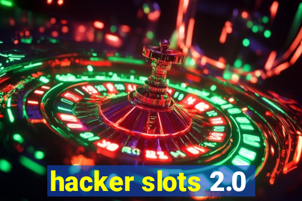 hacker slots 2.0